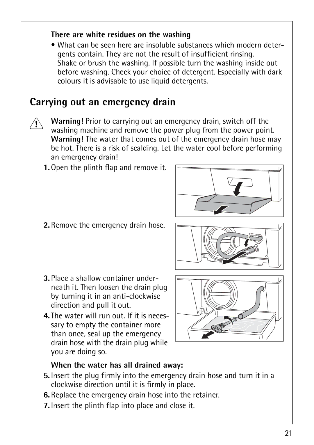 Electrolux LAVAMAT 52810 manual Carrying out an emergency drain, There are white residues on the washing 