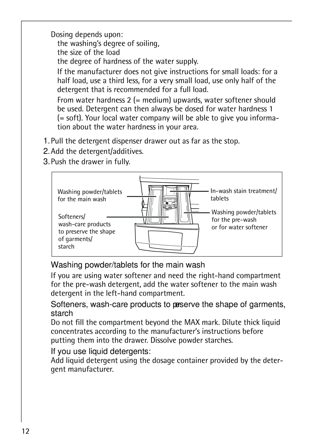 Electrolux LAVAMAT 62800 manual Washing powder/tablets for the main wash, If you use liquid detergents 