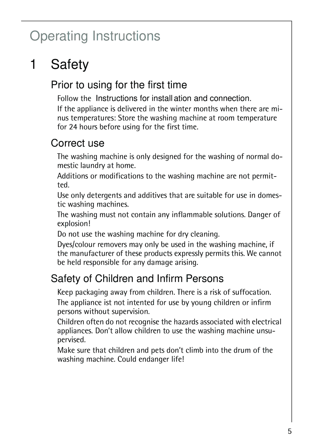 Electrolux LAVAMAT 62800 manual Prior to using for the first time, Correct use, Safety of Children and Infirm Persons 