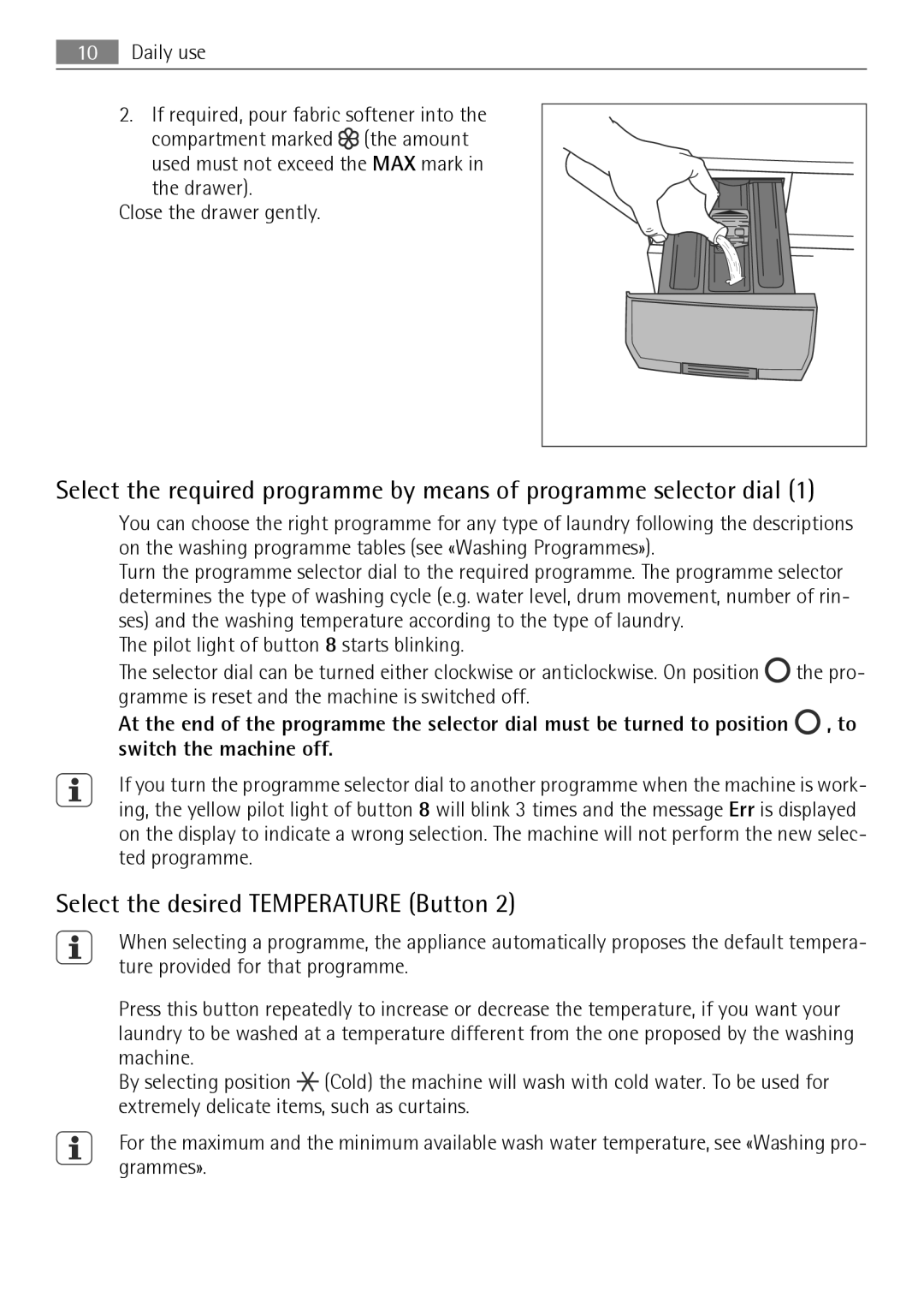 Electrolux LAVAMAT 74650 A3 user manual Select the desired Temperature Button 