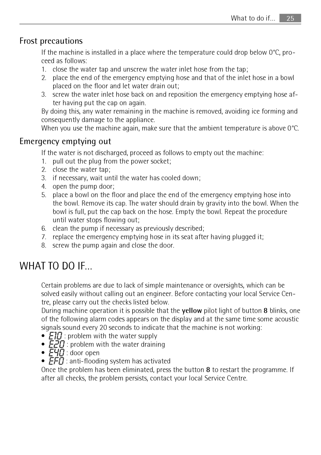 Electrolux LAVAMAT 74650 A3 user manual What to do IF…, Frost precautions, Emergency emptying out, What to do if… 