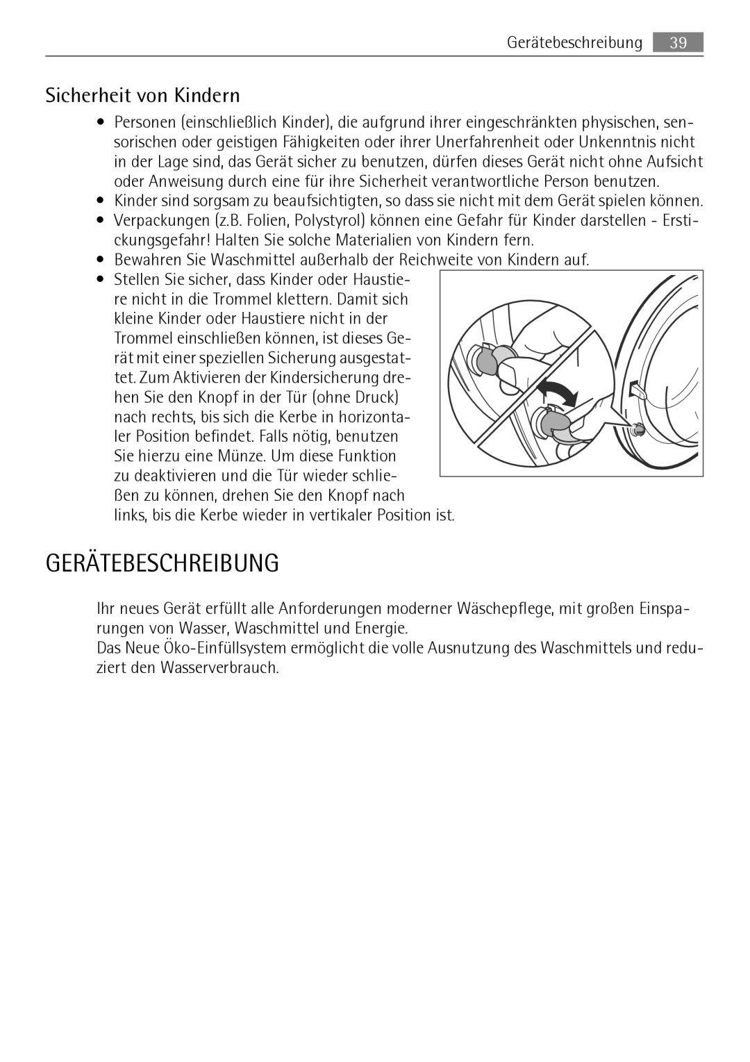 Electrolux LAVAMAT 74650 A3 Gerätebeschreibung, Sicherheit von Kindern, Kleine Kinder oder Haustiere nicht in der 