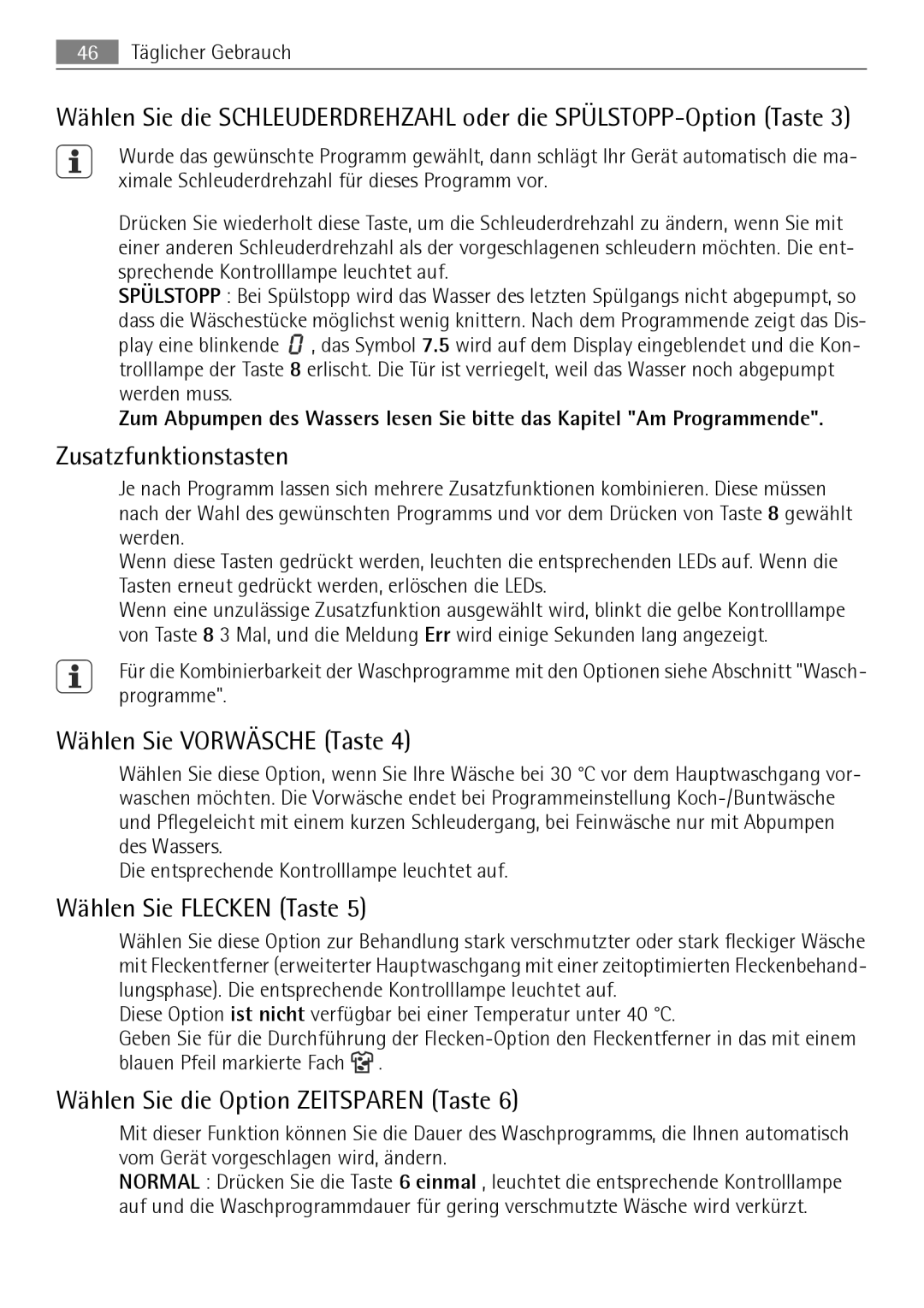 Electrolux LAVAMAT 74650 A3 user manual Zusatzfunktionstasten, Wählen Sie Vorwäsche Taste, Wählen Sie Flecken Taste 