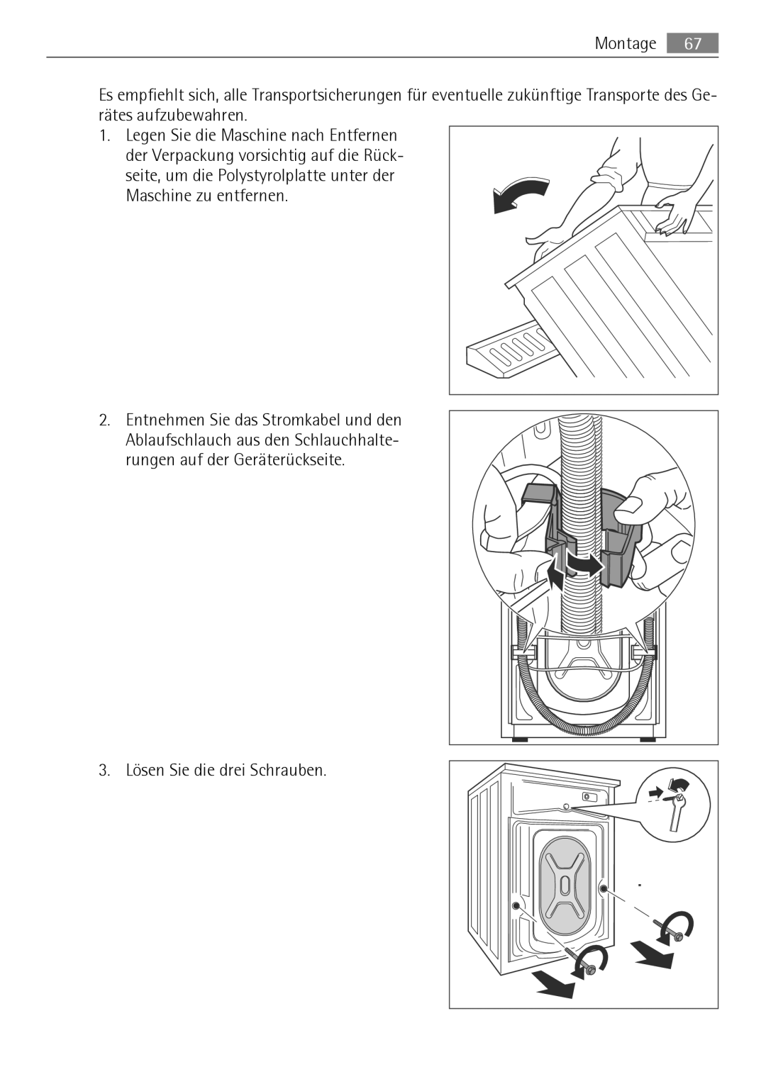 Electrolux LAVAMAT 74650 A3 user manual Lösen Sie die drei Schrauben 