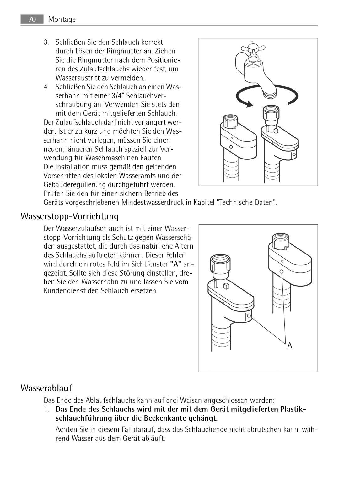 Electrolux LAVAMAT 74650 A3 user manual Wasserstopp-Vorrichtung, Wasserablauf, Montage Schließen Sie den Schlauch korrekt 