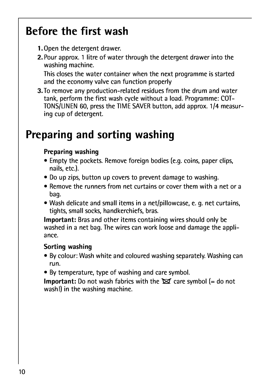 Electrolux LAVAMAT 74700 manual Before the first wash, Preparing and sorting washing, Preparing washing, Sorting washing 