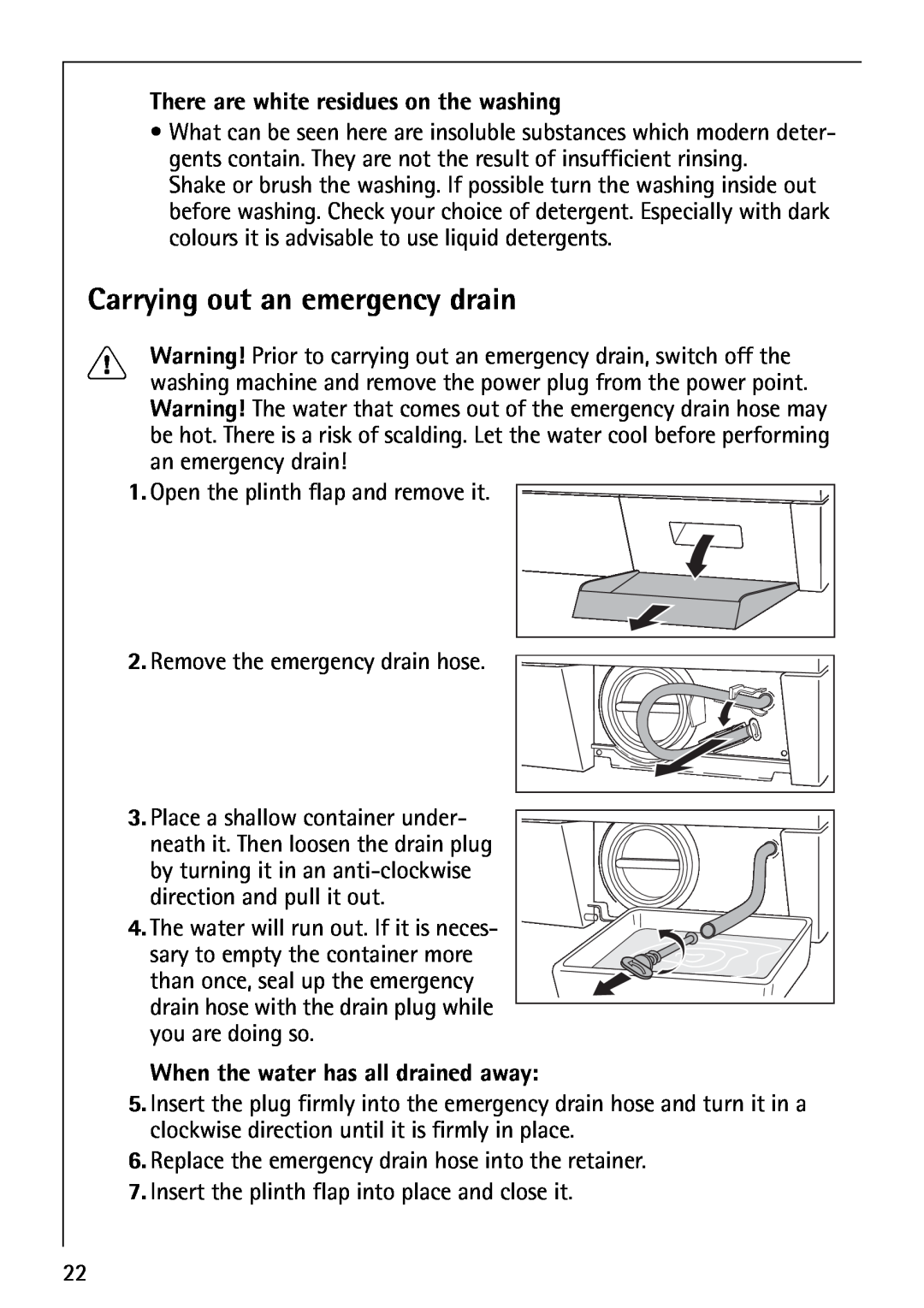 Electrolux LAVAMAT 74700 manual Carrying out an emergency drain, There are white residues on the washing 