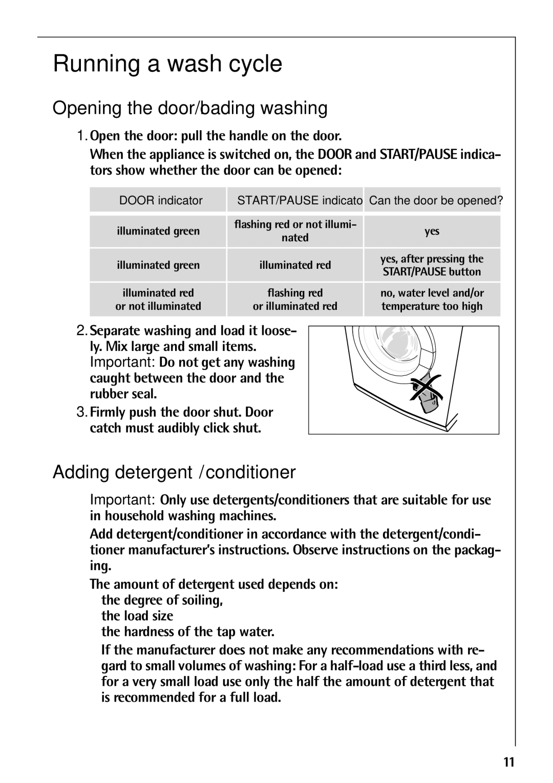 Electrolux LAVAMAT 74810 manual Running a wash cycle, Opening the door/loading washing, Adding detergent /conditioner 