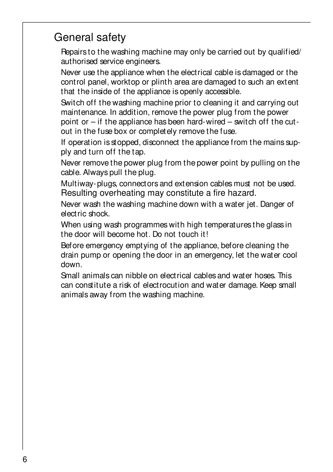 Electrolux LAVAMAT 74810 manual General safety, Resulting overheating may constitute a fire hazard 