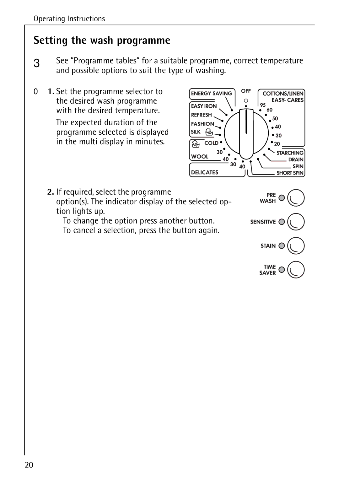 Electrolux LAVAMAT 84745 manual Setting the wash programme, Possible options to suit the type of washing 