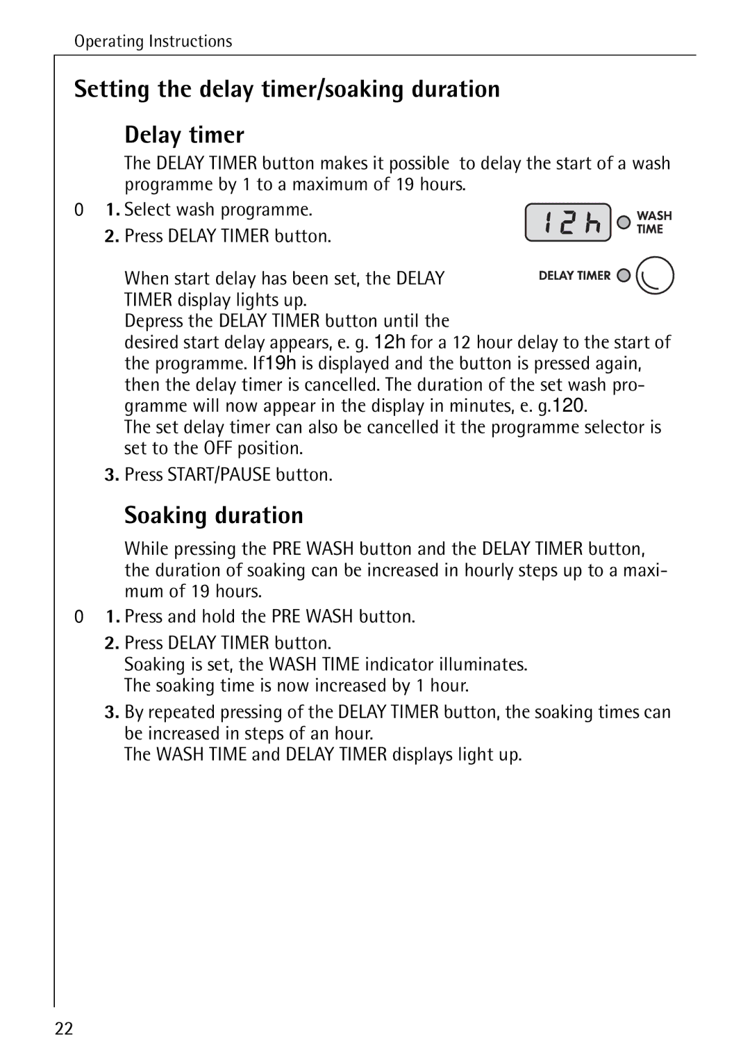 Electrolux LAVAMAT 84745 manual Setting the delay timer/soaking duration Delay timer, Soaking duration 