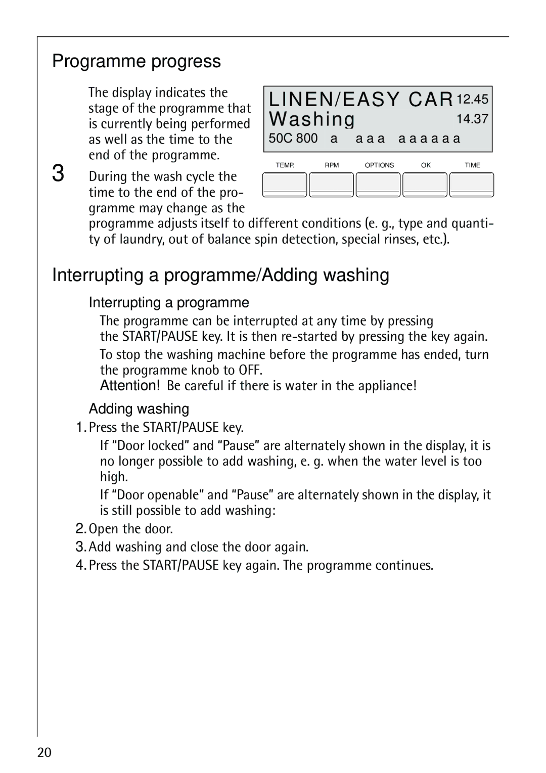 Electrolux LAVAMAT 86810 manual Washing, Programme progress, Interrupting a programme/Adding washing 