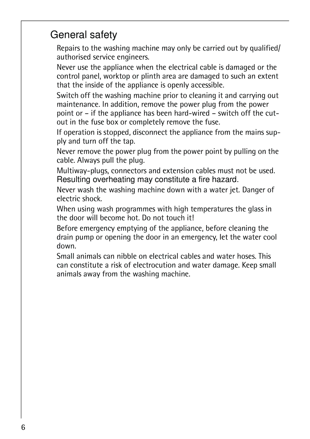 Electrolux LAVAMAT 86810 manual General safety, Resulting overheating may constitute a fire hazard 