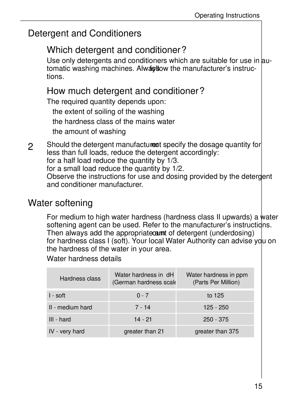 Electrolux LAVAMAT W 1059 Detergent and Conditioners Which detergent and conditioner?, How much detergent and conditioner? 