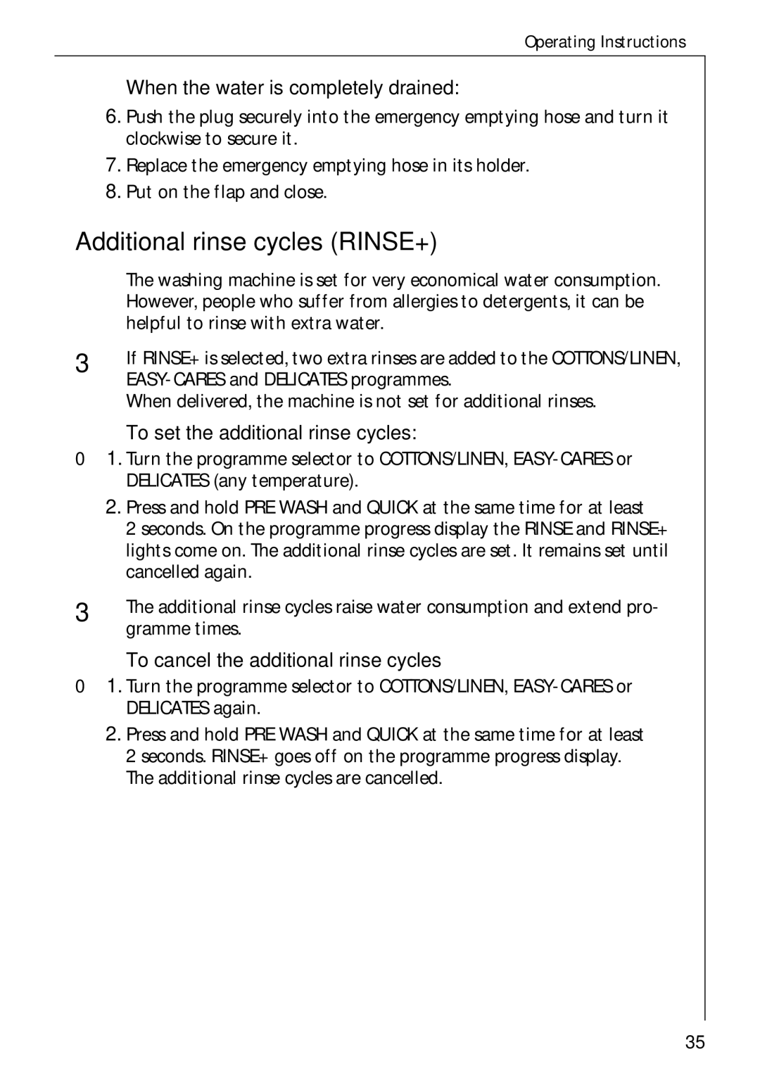 Electrolux LAVAMAT W 1059 manual Additional rinse cycles RINSE+, When the water is completely drained 