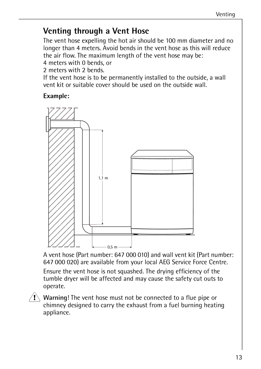 Electrolux LAVATHERM 32600 Venting through a Vent Hose, Meters with 0 bends, or Meters with 2 bends 