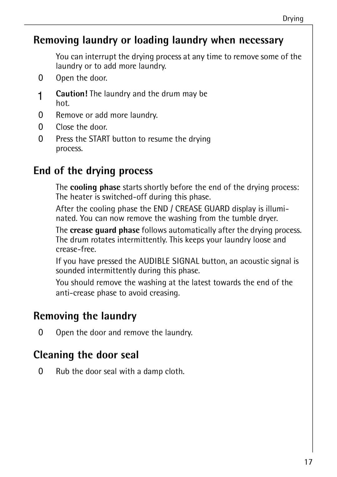 Electrolux LAVATHERM 37320 Removing laundry or loading laundry when necessary, End of the drying process 