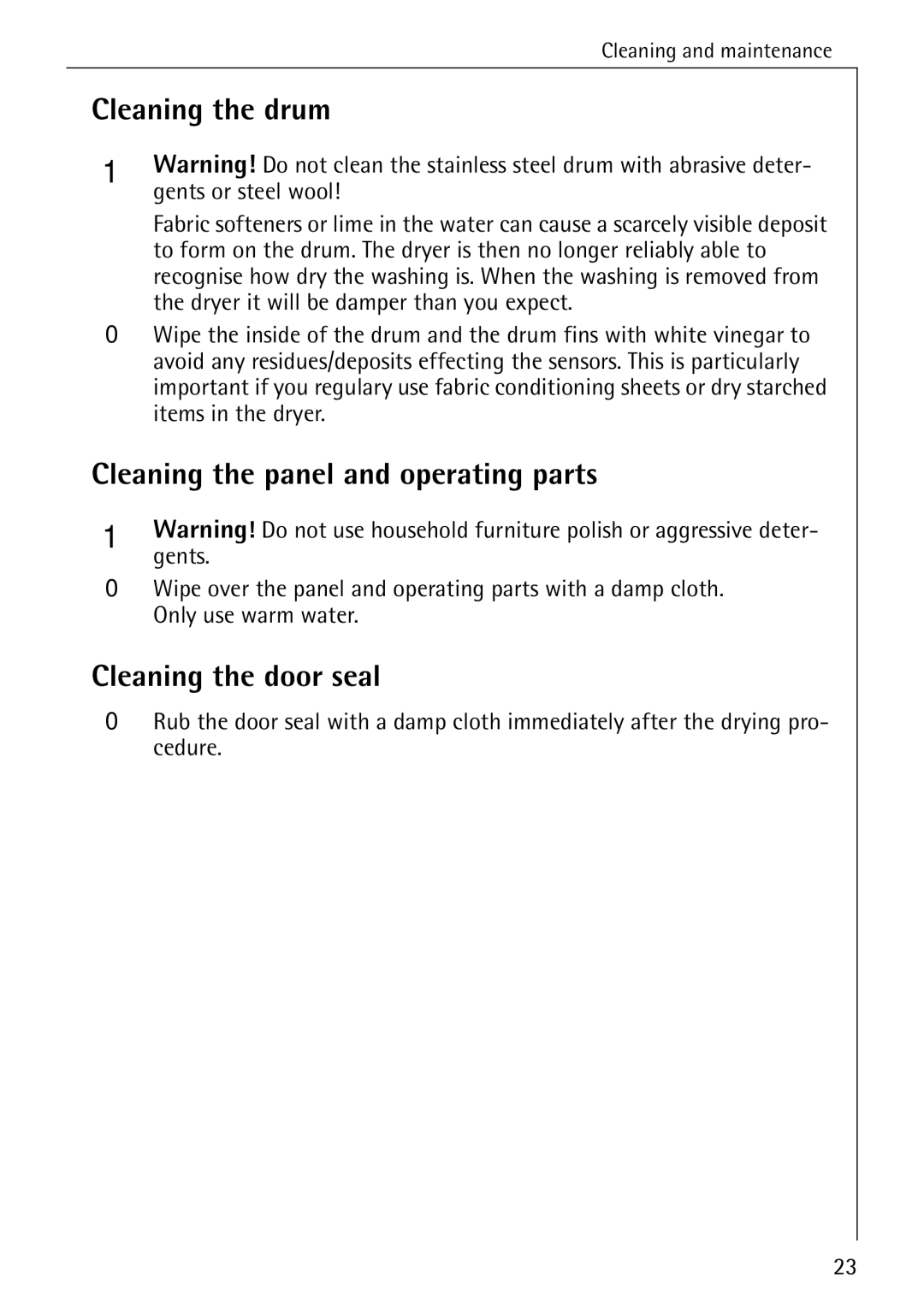 Electrolux LAVATHERM 37320 operating instructions Cleaning the drum, Cleaning the panel and operating parts 