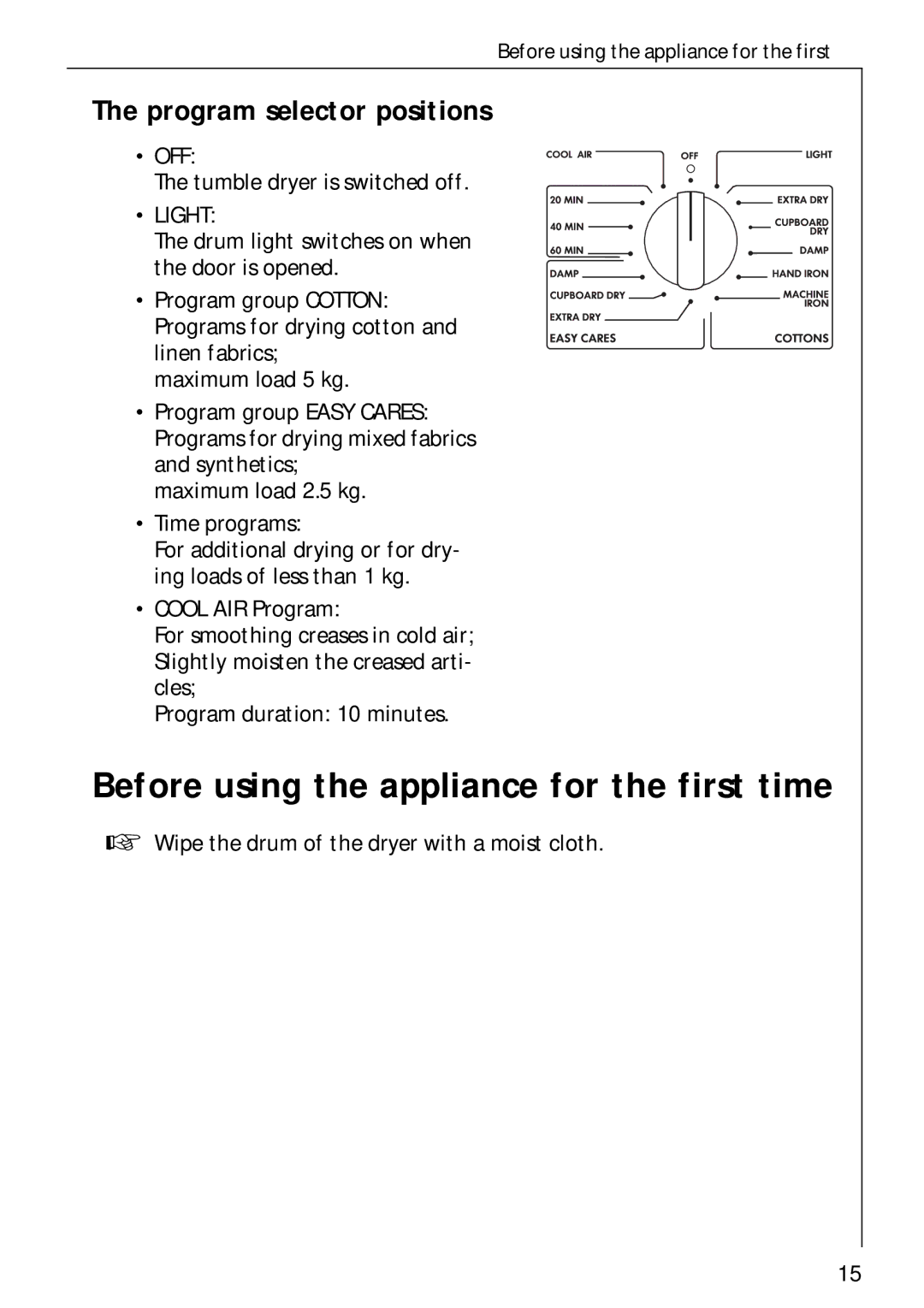 Electrolux LAVATHERM 37700 operating instructions Before using the appliance for the first time, Program selector positions 