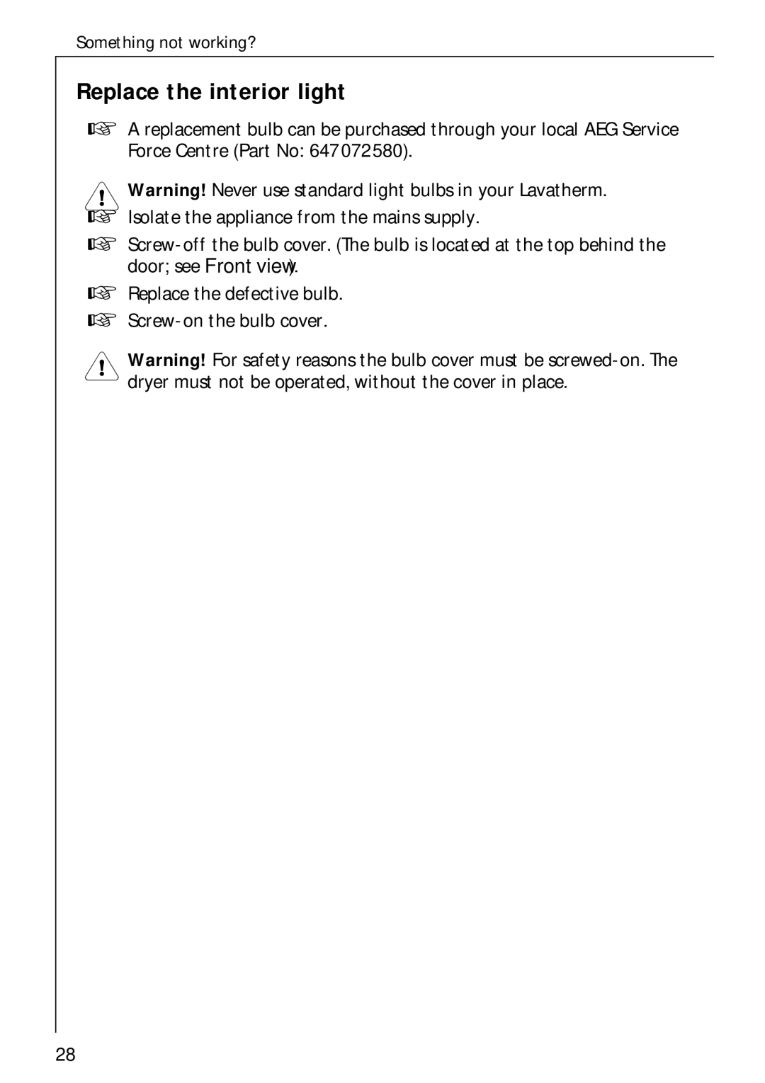 Electrolux LAVATHERM 37700 operating instructions Replace the interior light 