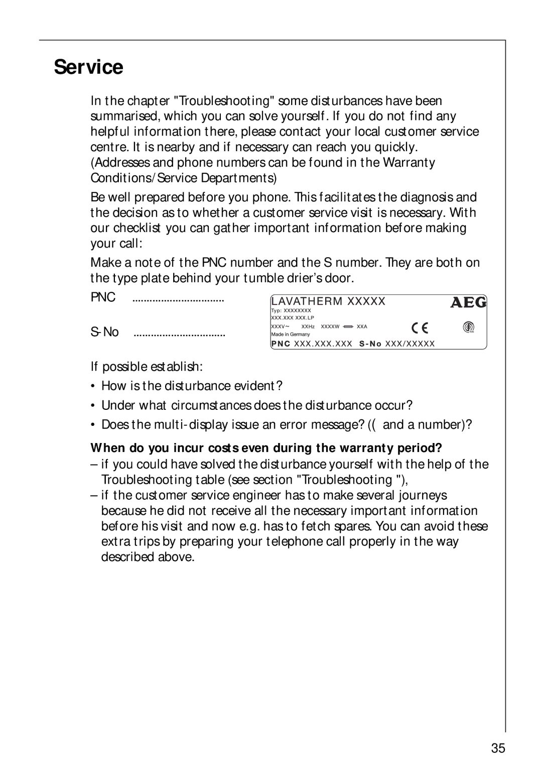 Electrolux LAVATHERM 37700 operating instructions Service, When do you incur costs even during the warranty period? 