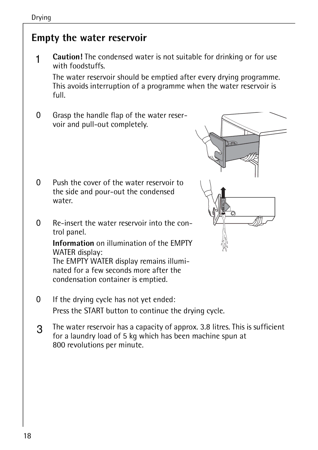 Electrolux LAVATHERM 56600 operating instructions Empty the water reservoir 