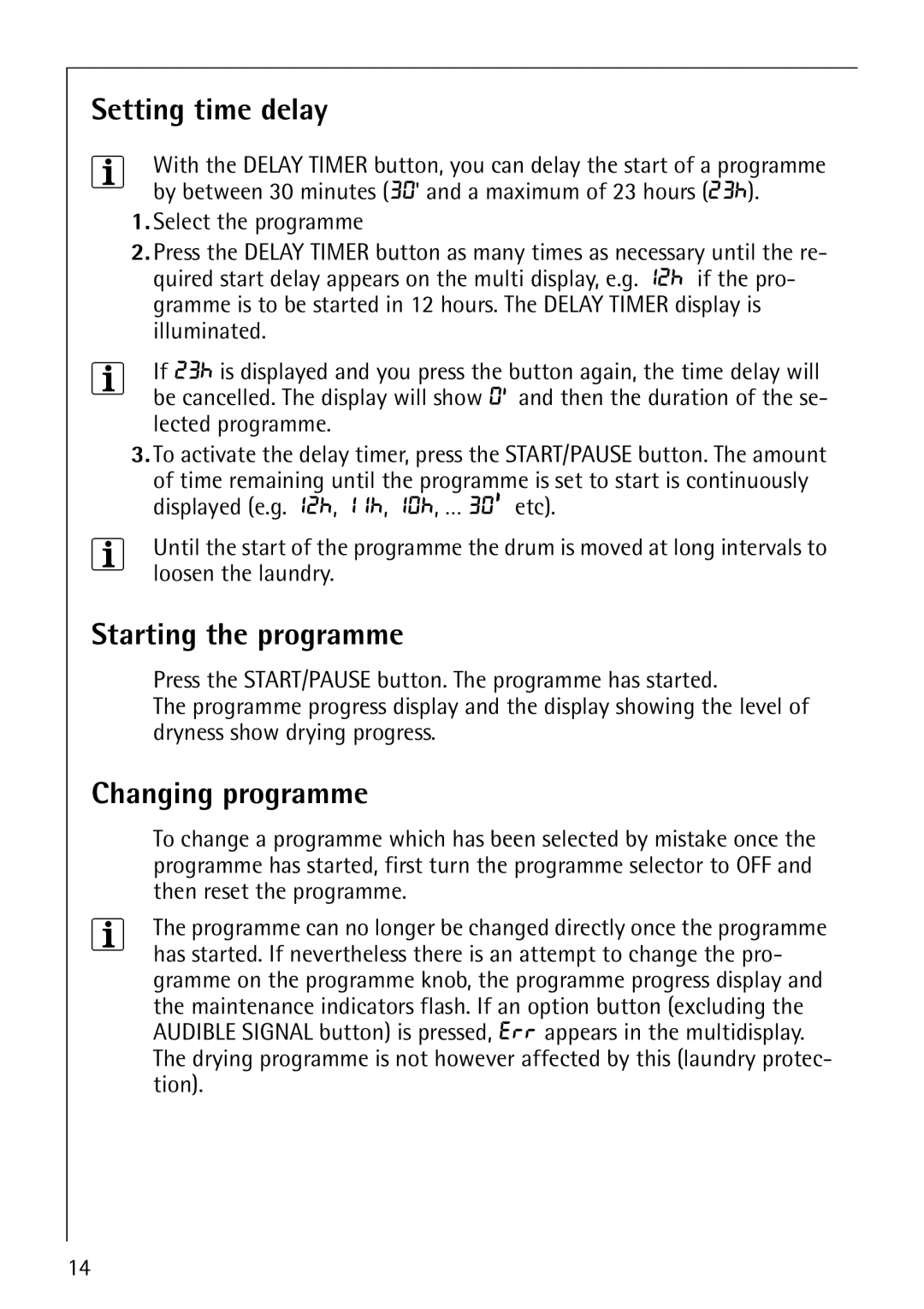 Electrolux LAVATHERM 57810 manual Setting time delay, Starting the programme, Changing programme 