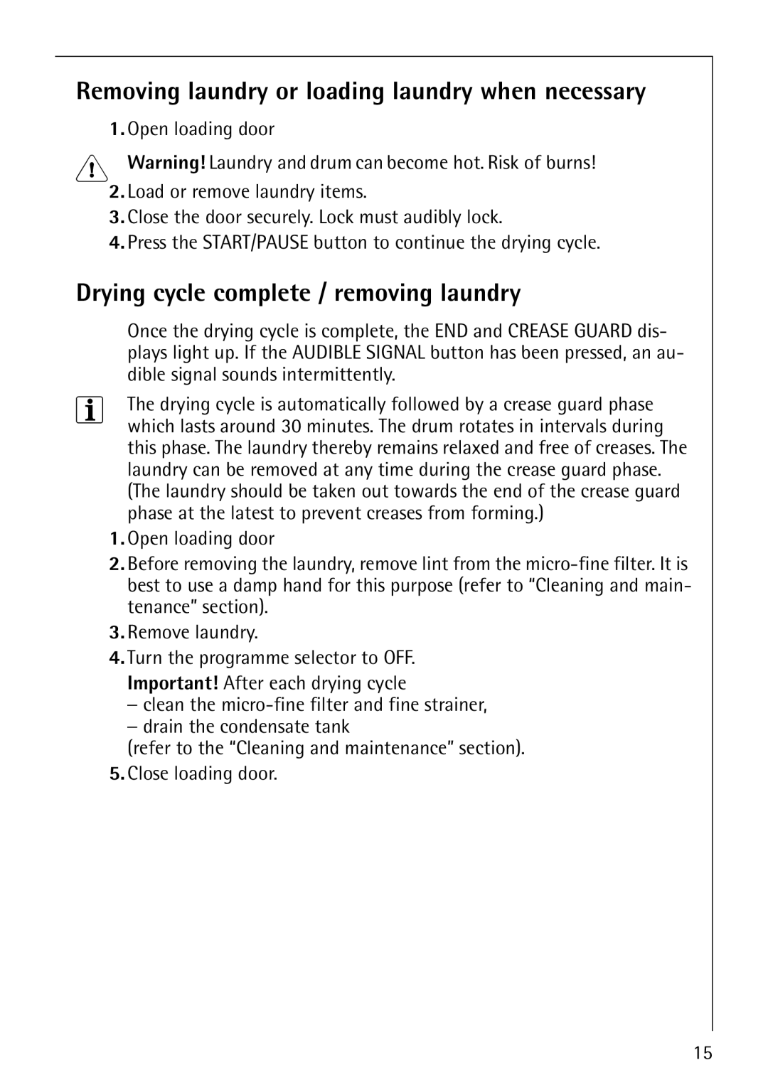 Electrolux LAVATHERM 57810 Removing laundry or loading laundry when necessary, Drying cycle complete / removing laundry 