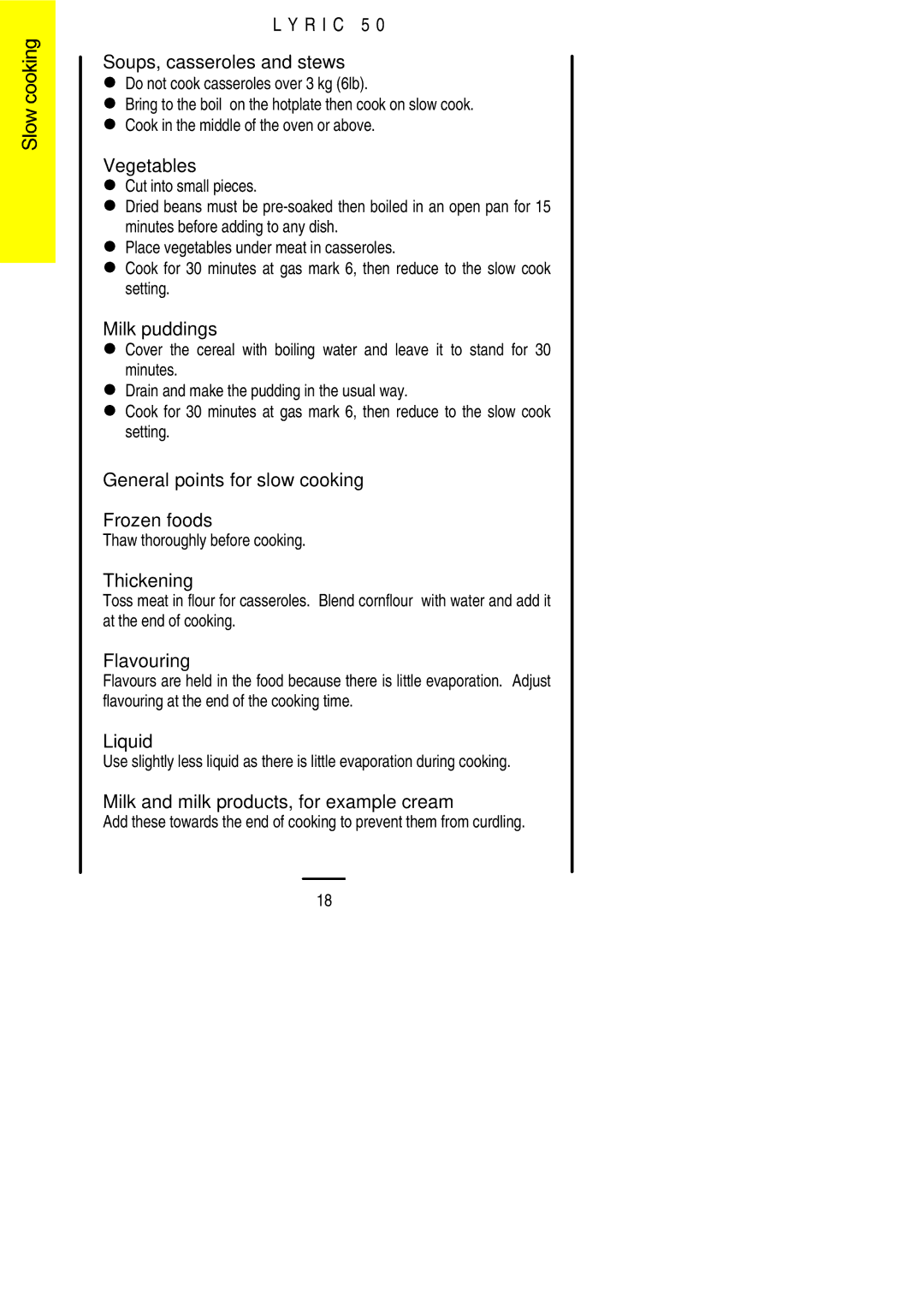 Electrolux Lynic 50 R I C 5 Soups, casseroles and stews, Vegetables, Milk puddings, Thickening, Flavouring, Liquid 