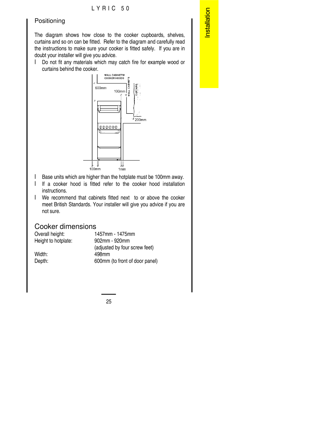 Electrolux Lynic 50 Cooker dimensions, R I C 5 Positioning, Overall height 1457mm 1475mm Height to hotplate 902mm 920mm 