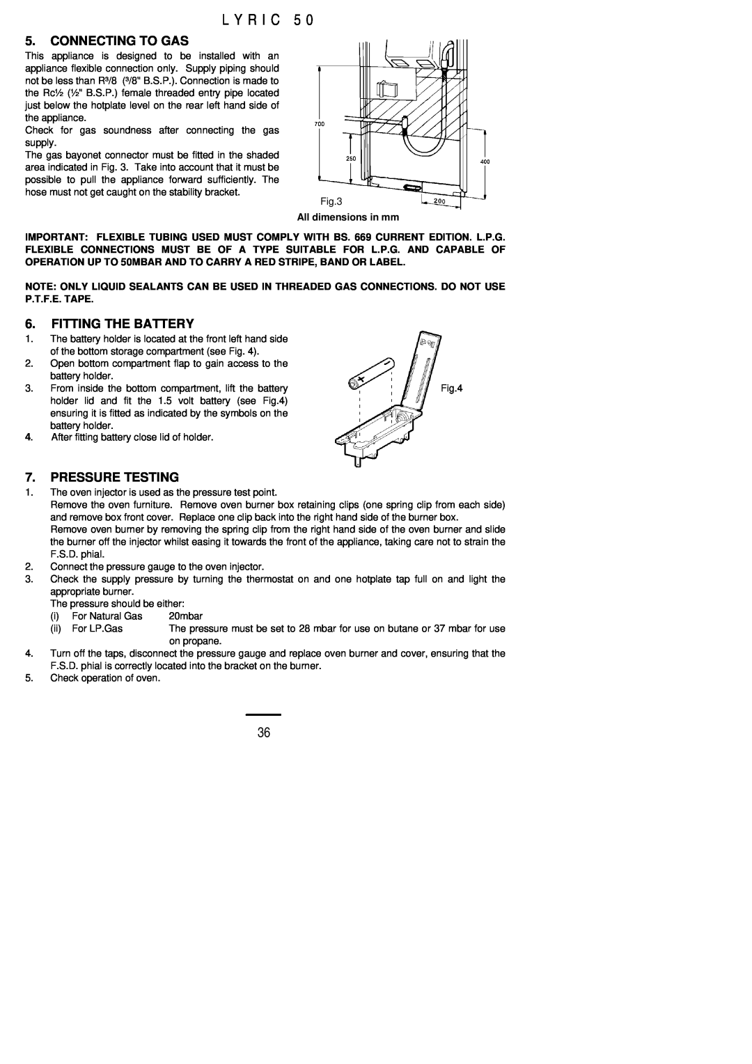 Electrolux Lynic 50 installation instructions L Y R I C, Connecting To Gas, Fitting The Battery, Pressure Testing 