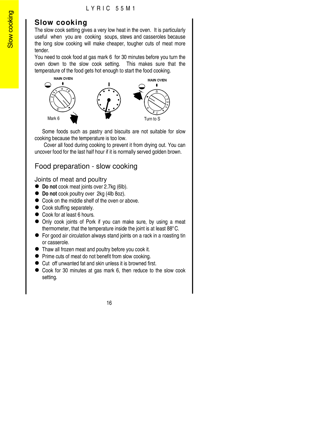 Electrolux LYRIC 55M1 installation instructions Slow cooking, Food preparation slow cooking, Joints of meat and poultry 