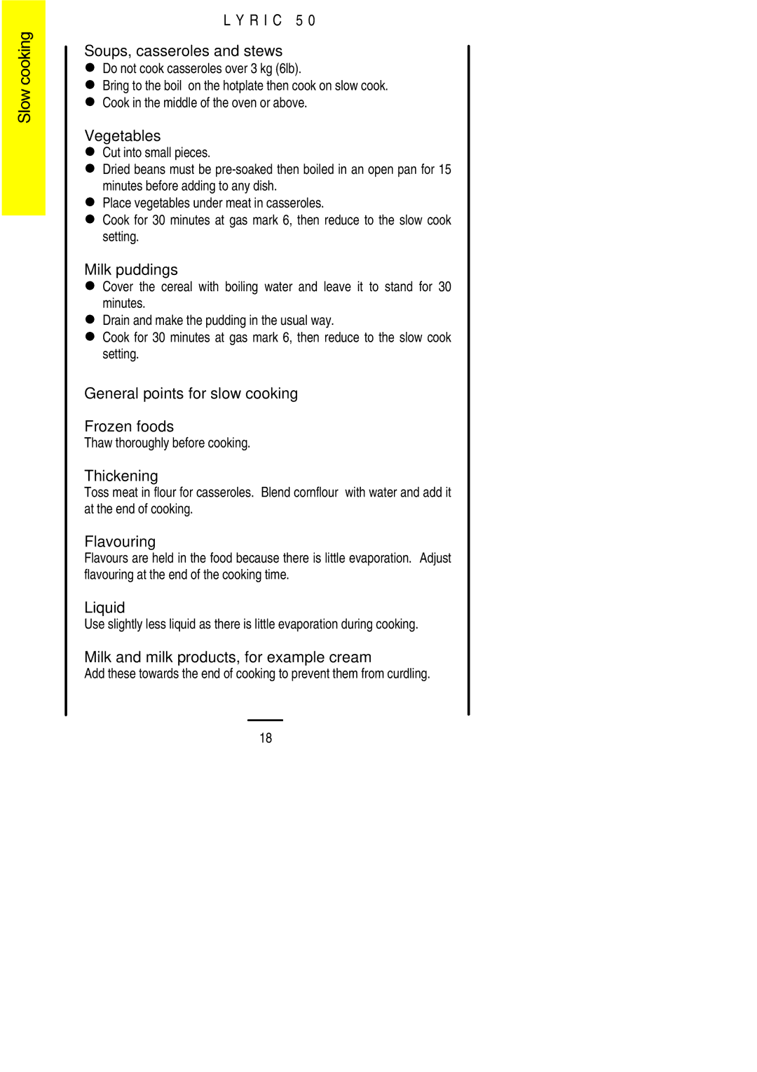 Electrolux LYRIC50 R I C 5 Soups, casseroles and stews, Vegetables, Milk puddings, Thickening, Flavouring, Liquid 