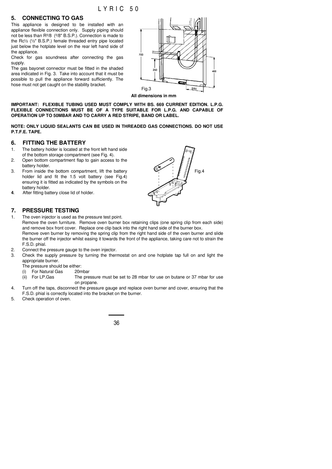 Electrolux LYRIC50 installation instructions Connecting to GAS, Fitting the Battery, Pressure Testing 