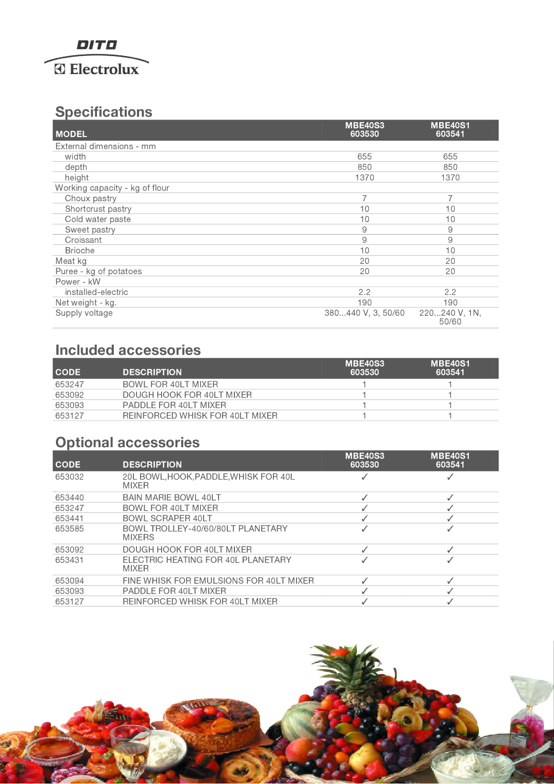 Electrolux MBE40S1, MBE40S3 manual Specifications, Included accessories, Optional accessories, 603541 