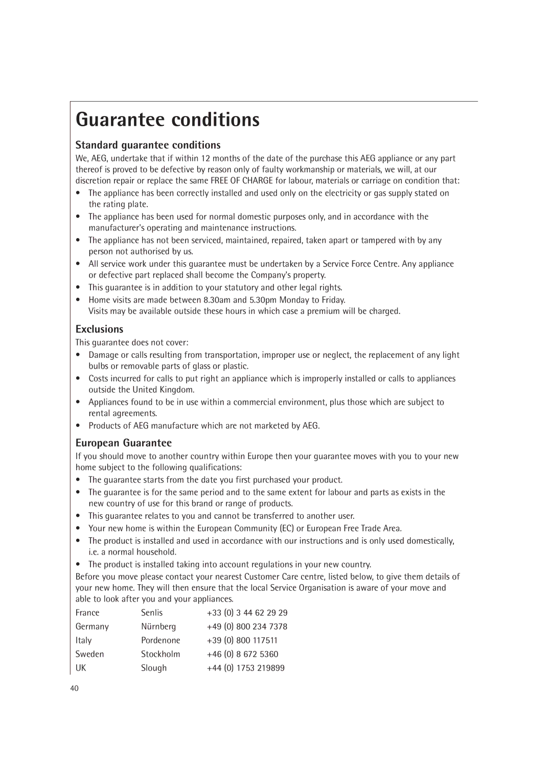 Electrolux MC2660E manual Guarantee conditions, Standard guarantee conditions, Exclusions, European Guarantee 