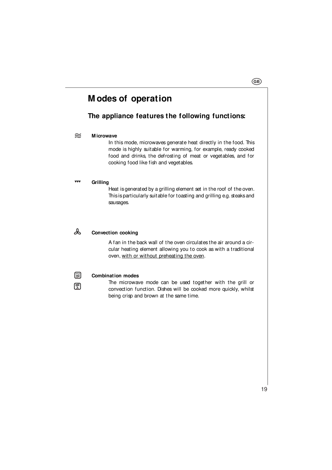 Electrolux MCC 663 instruction manual Modes of operation, Appliance features the following functions 