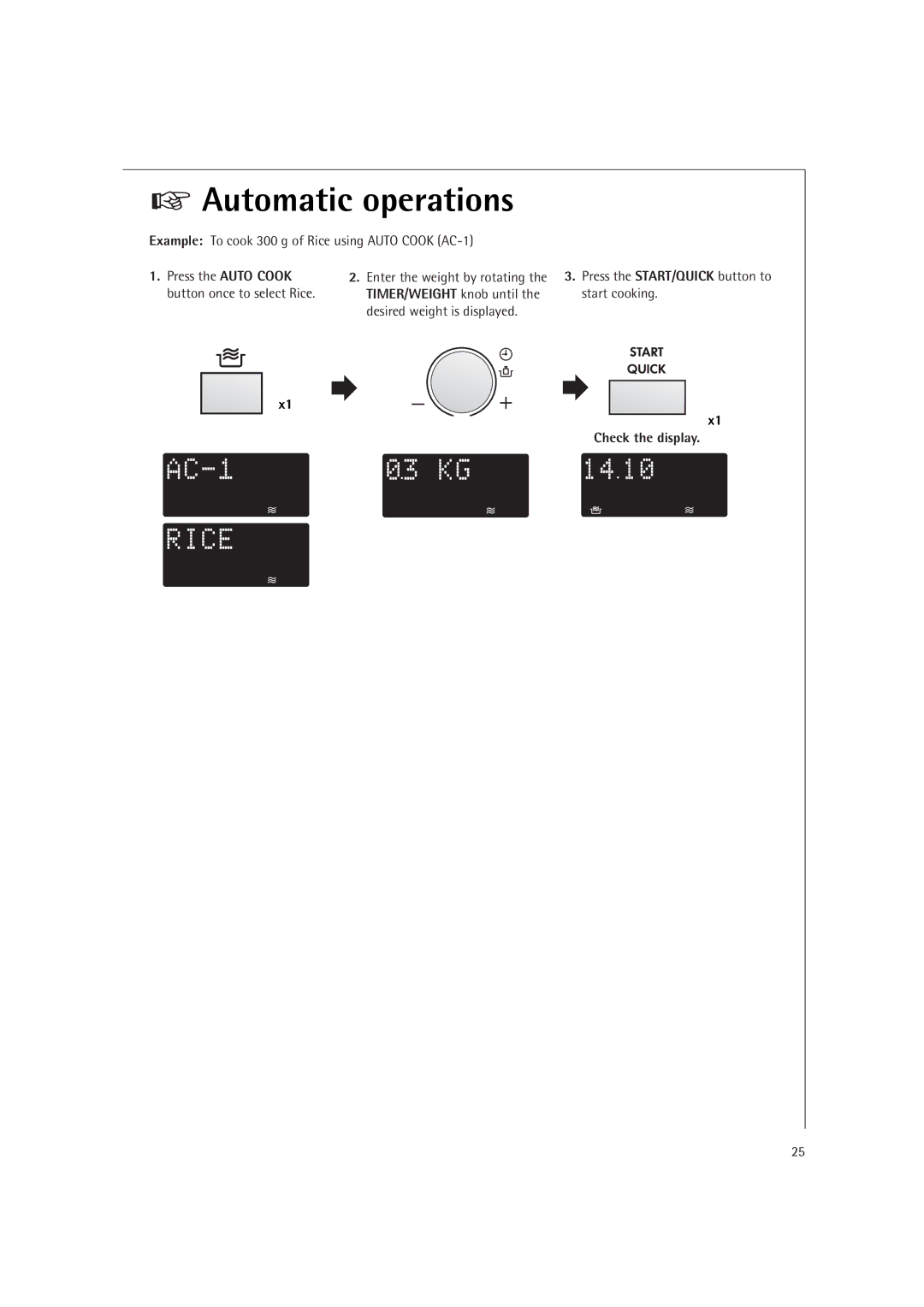 Electrolux MCC4060E Automatic operations, Example To cook 300 g of Rice using Auto Cook AC-1, Press the Auto Cook 