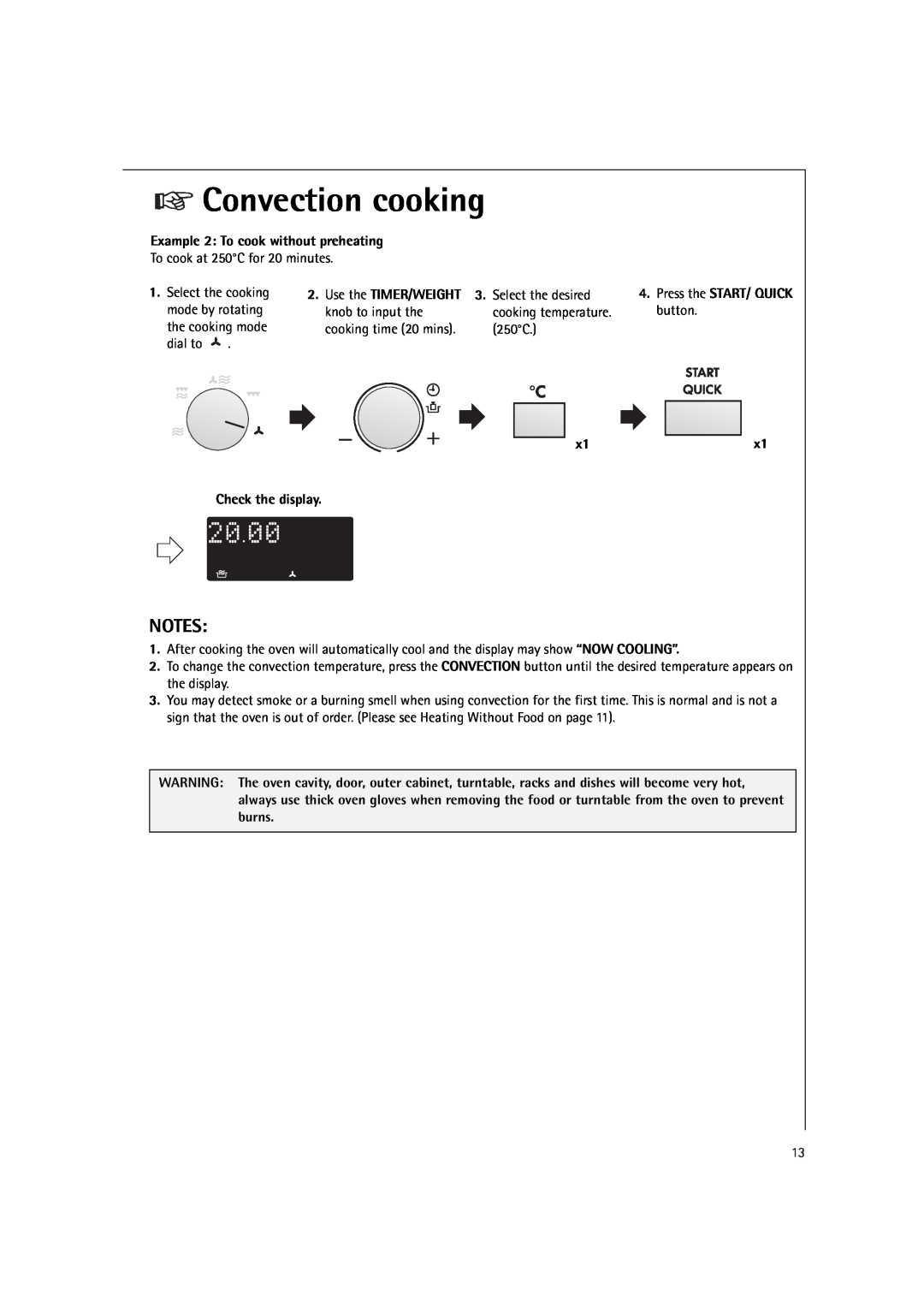 Electrolux MCC4060E Convection cooking, Example 2 To cook without preheating, Use the TIMER/WEIGHT, x1 Check the display 