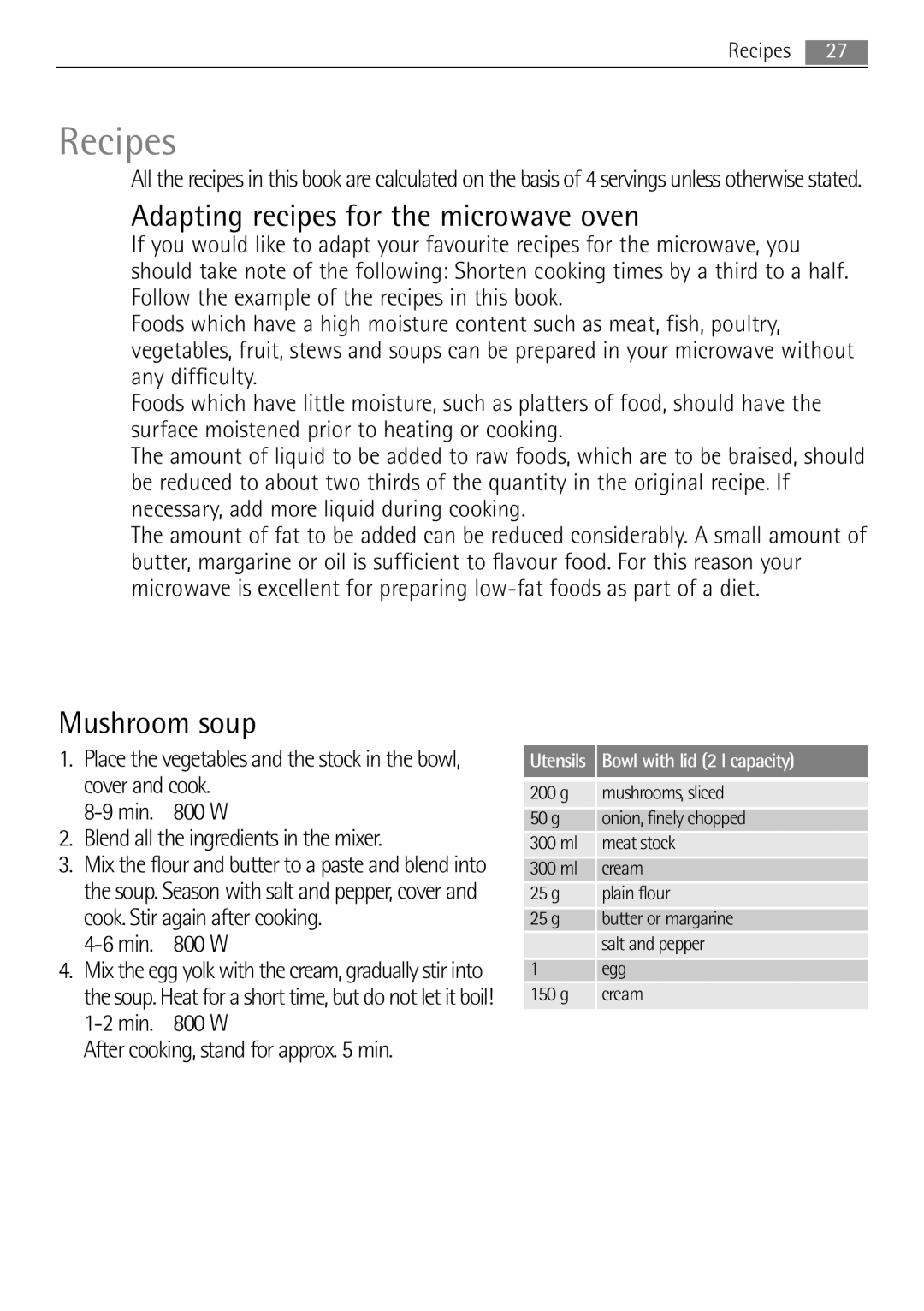 Electrolux MCD1752E Recipes, Adapting recipes for the microwave oven, Mushroom soup, After cooking, stand for approx min 