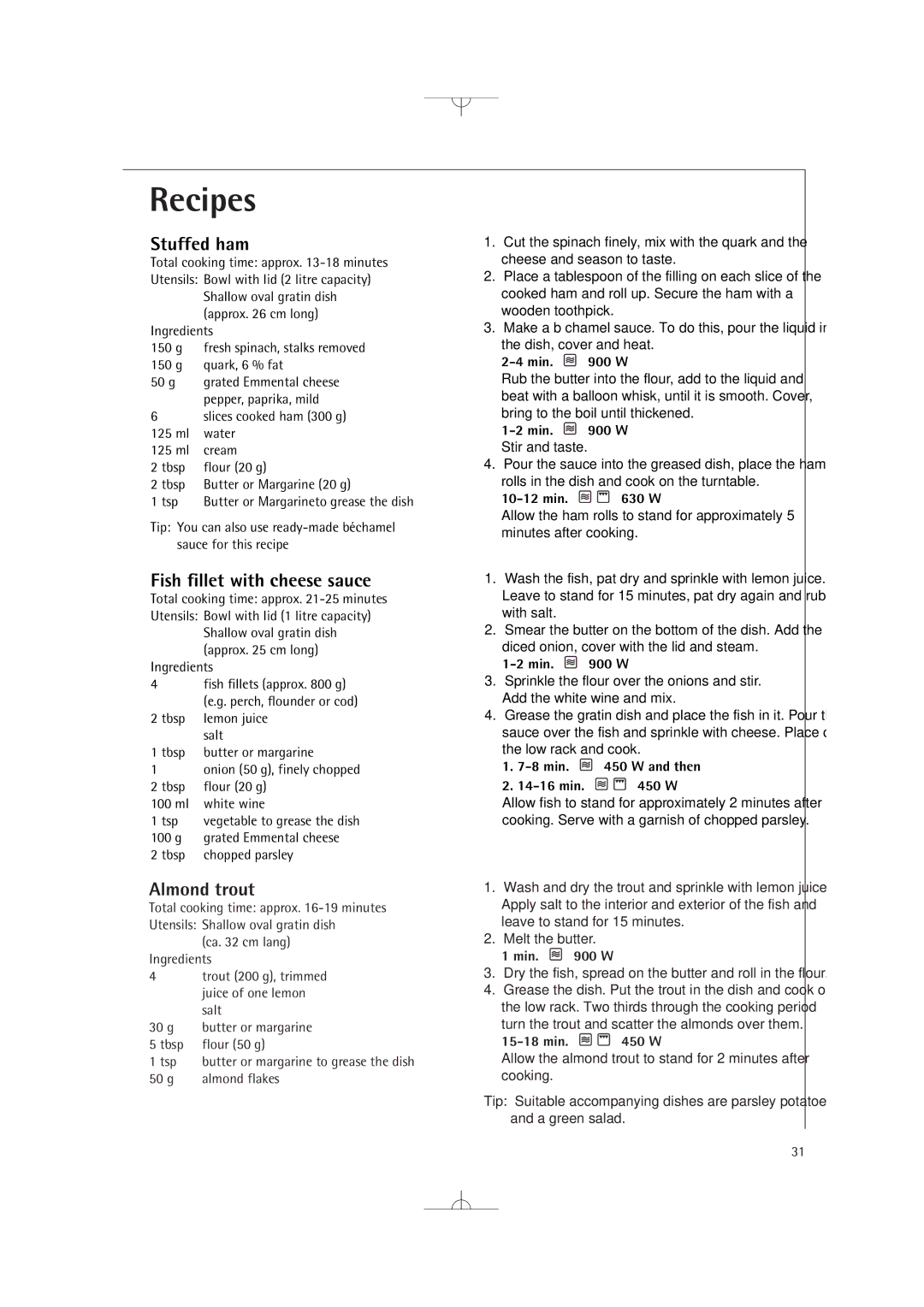 Electrolux MCD2660E manual Stuffed ham, Fish fillet with cheese sauce, Almond trout, Min W Stir and taste, Min W and then 