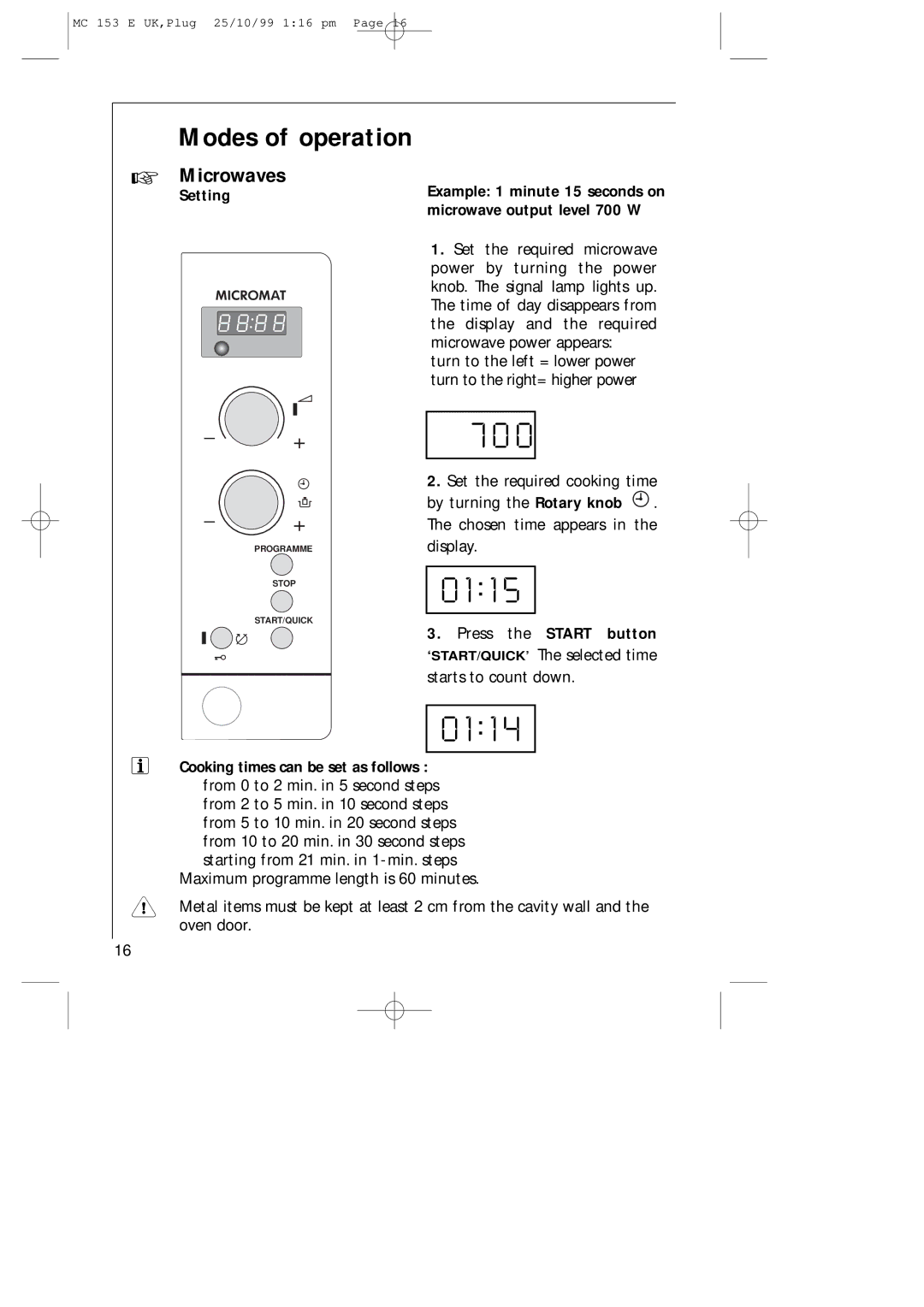 Electrolux MICROMAT 153 E manual Modes of operation, Setting, Example 1 minute 15 seconds on microwave output level 700 W 