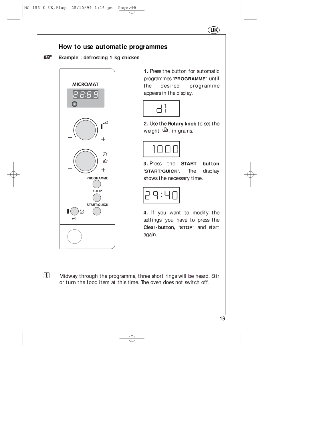 Electrolux MICROMAT 153 E manual How to use automatic programmes, Example defrosting 1 kg chicken, Press the Start button 