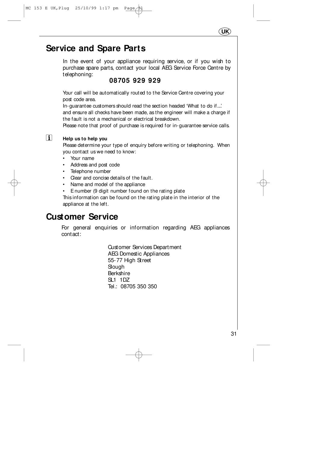 Electrolux MICROMAT 153 E manual Service and Spare Parts, Customer Service, 08705 929, Help us to help you 