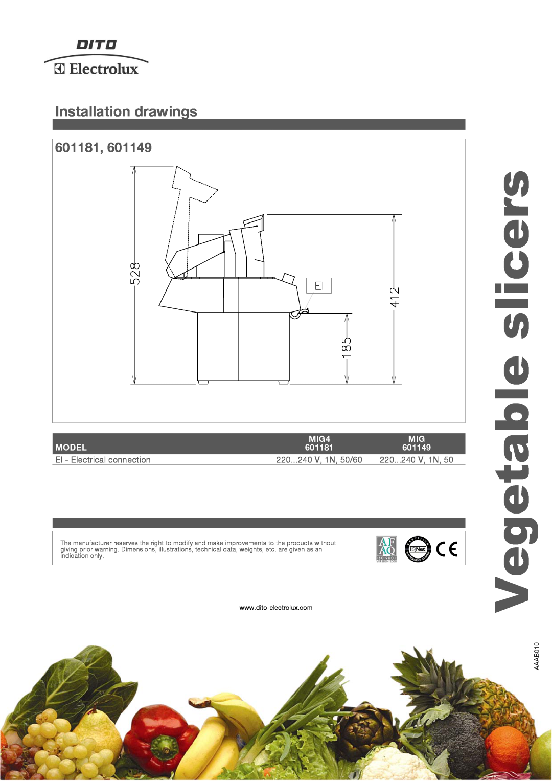 Electrolux 601149 manual Vegetable slicers, Installation drawings, 601181, MIG4, Model, EI - Electrical connection, AAAB010 
