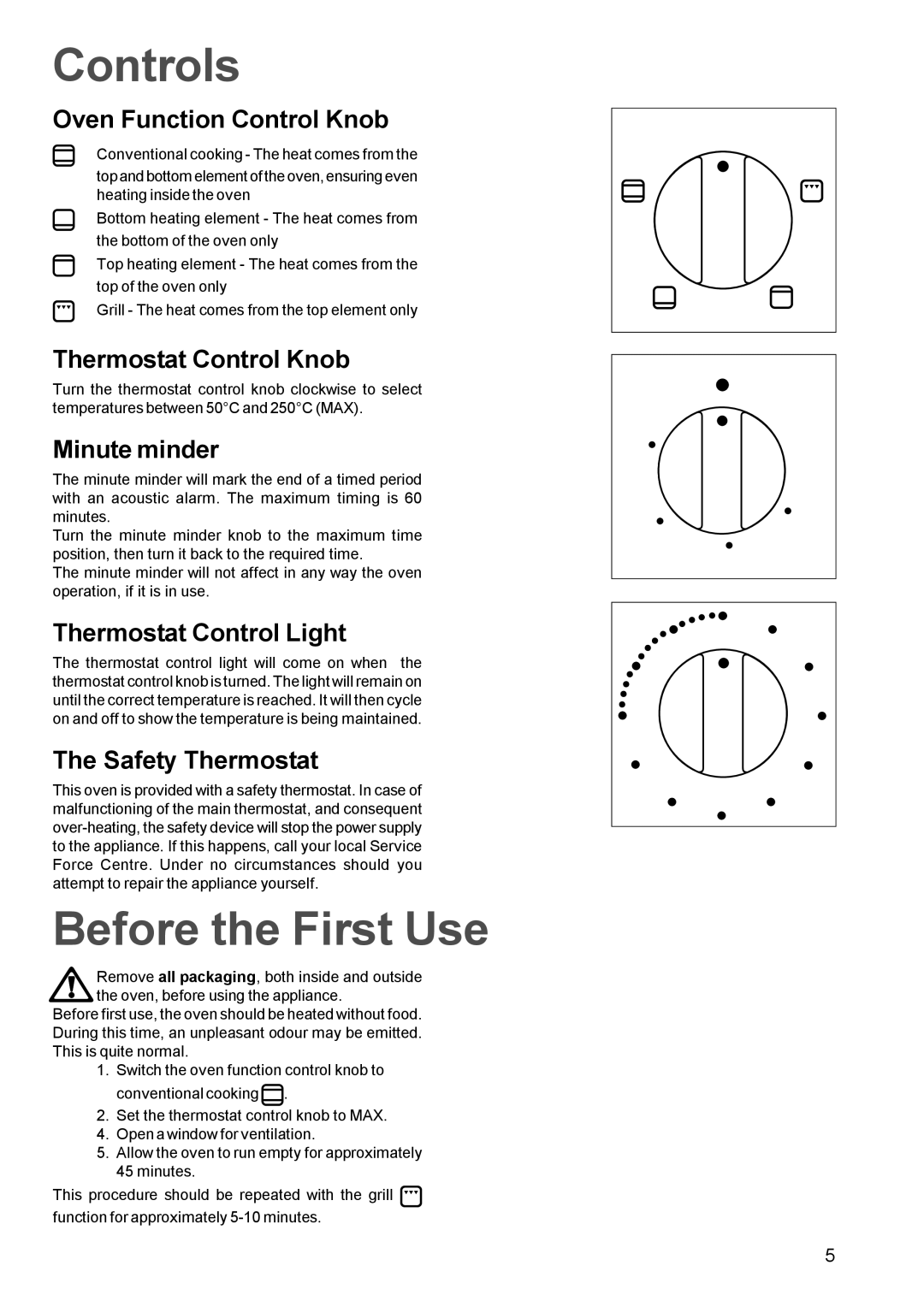 Electrolux MSS 600 manual Controls, Before the First Use 