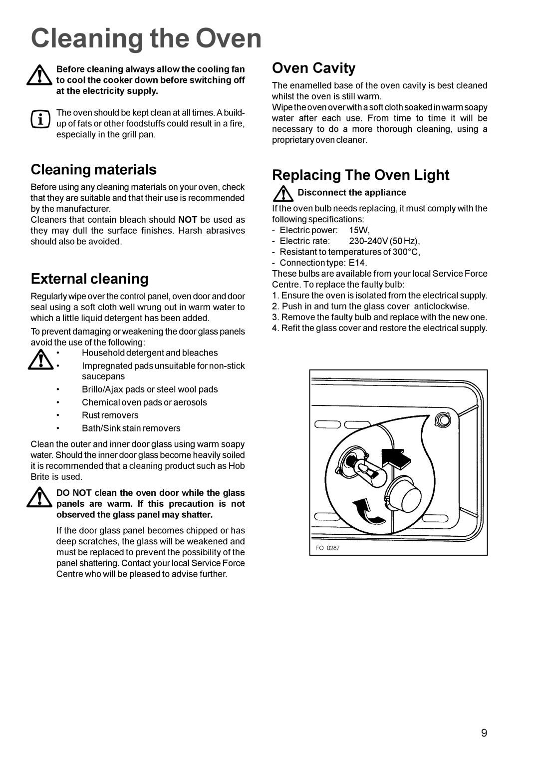 Electrolux MSS 600 manual Cleaning the Oven, Oven Cavity, Cleaning materials, External cleaning, Replacing The Oven Light 