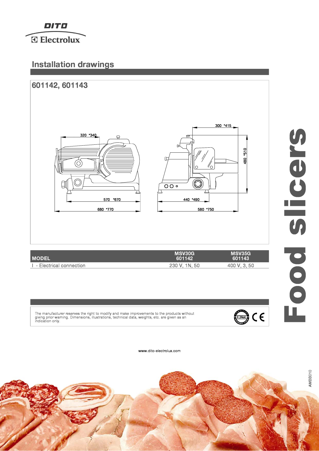Electrolux MSV35G Installation drawings, 601142, Food, slicers, MSV30G, Model, 601143, Electrical connection, 230 V, 1N 