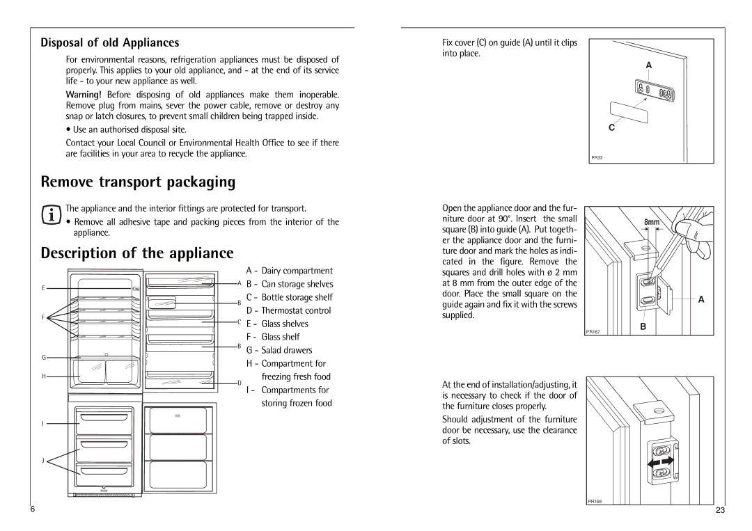 Electrolux N 6 18 40 I Remove transport packaging, Description of the appliance, Disposal of old Appliances 