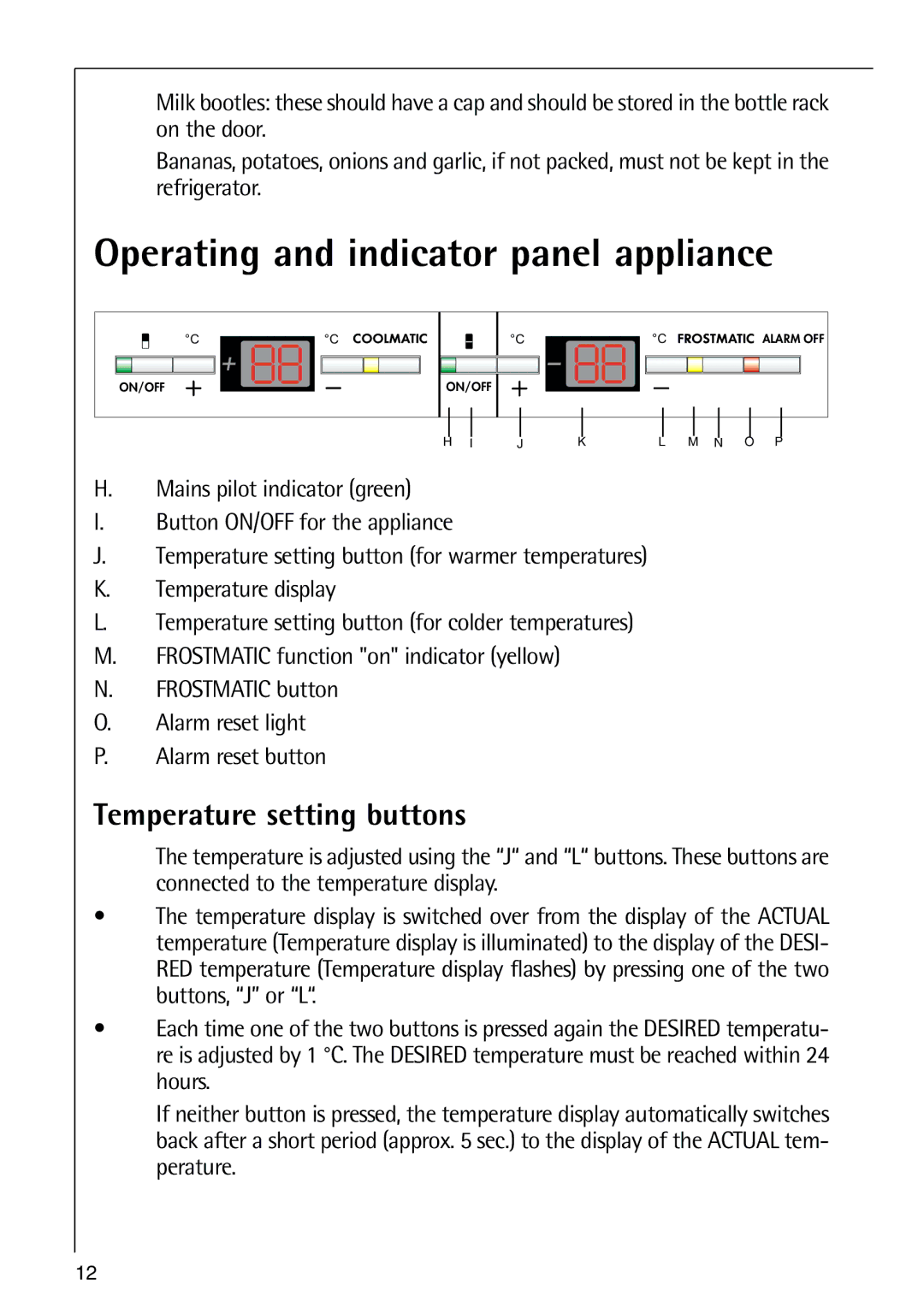 Electrolux N 9 18 41-4 i manual Operating and indicator panel appliance, Temperature setting buttons 